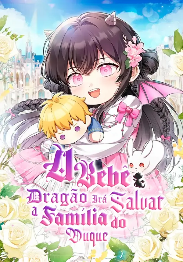 A Bebê Dragão irá Salvar a Família do Duque